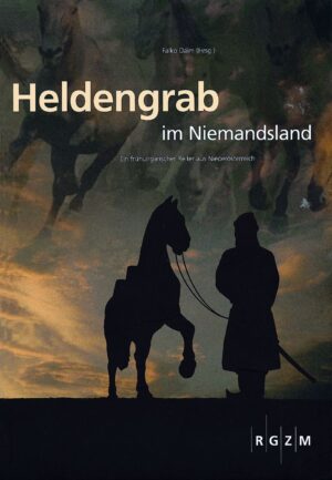 Heldengrab im Niemandsland