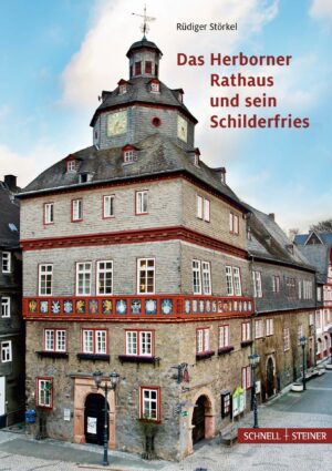 Das Herborner Rathaus und sein Schilderfries