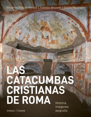 Las catacumbas cristianas de Roma