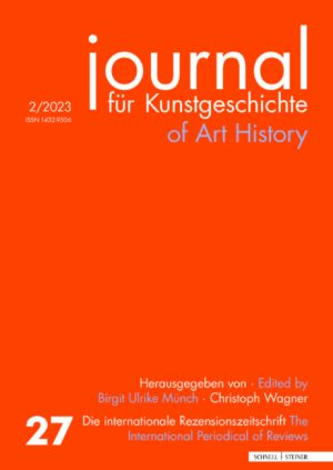 Journal für Kunstgeschichte - Jahrgang 2023 Heft 2