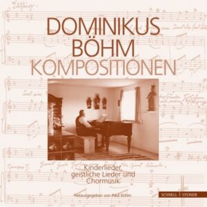CD Dominikus Böhm - Kompositionen