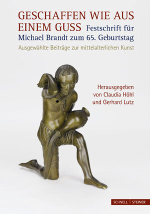 Geschaffen wie aus einem Guss – Festschrift für Michael Brandt zum 65. Geburtstag