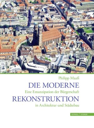 Die moderne Rekonstruktion