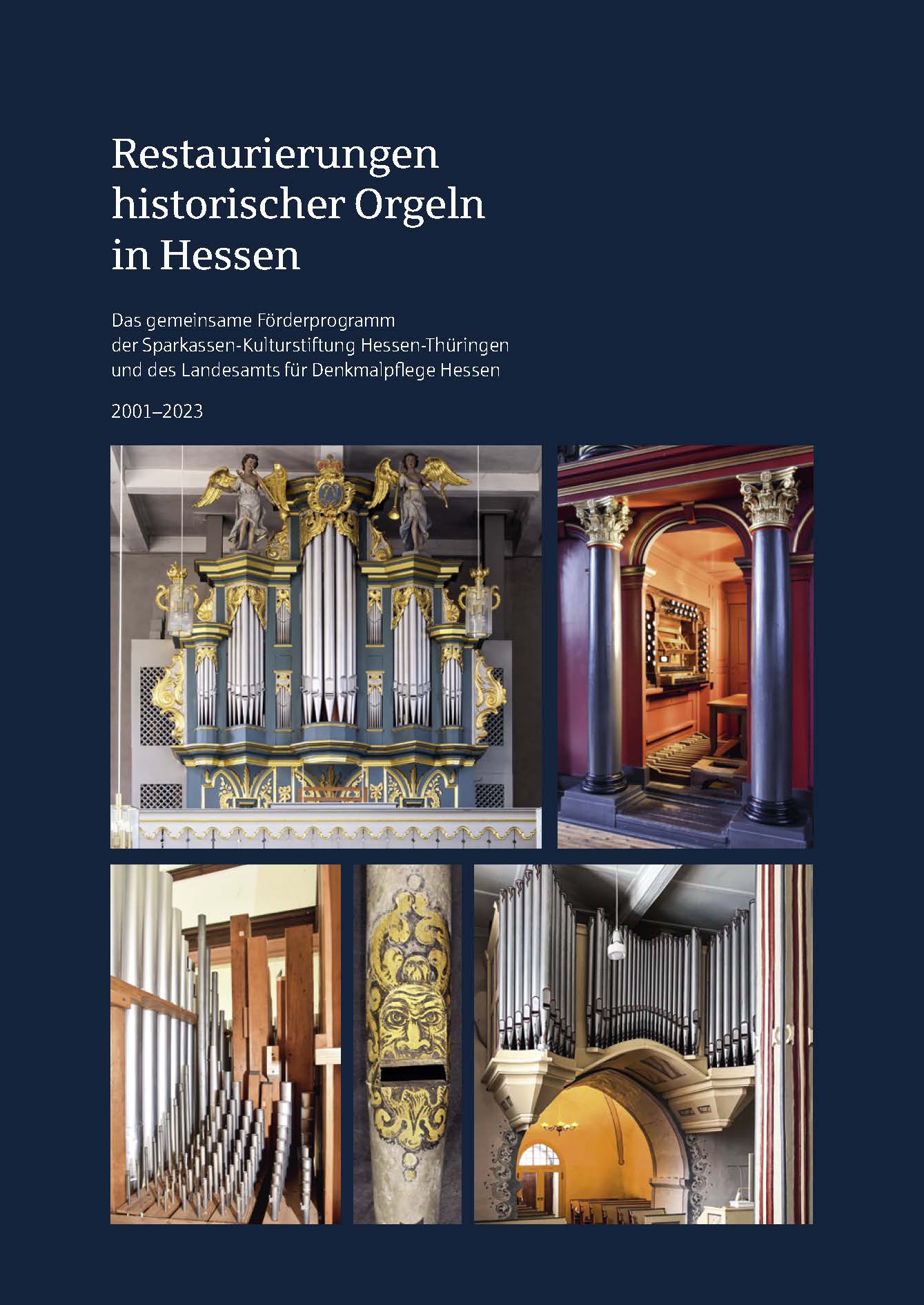 Restaurierungen historischer Orgeln in Hessen Restaurierungen historischer Orgeln in Hessen