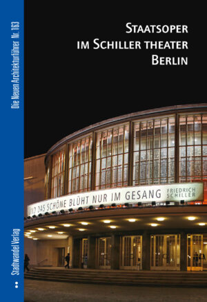 Staatsoper im Schiller Theater Berlin