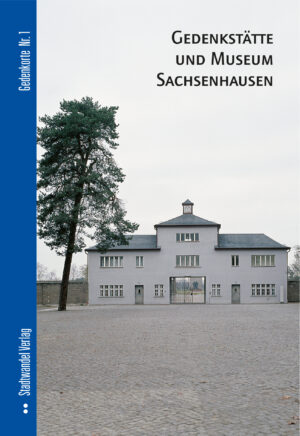 Gedenkstätte und Museum Sachsenhausen
