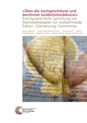 »Über die hochgeschätzte und berühmte Goldschmiedekunst«