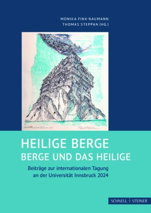 Heilige Berge – Berge und das Heilige