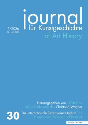 Journal für Kunstgeschichte - Jahrgang 2026 Heft 1